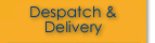 Despatch and Delivery Questions